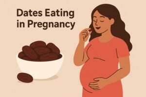 Eating Dates in Pregnancy